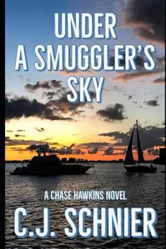 Paperback Under a Smuggler's Sky: A Chase Hawkins Novel Book