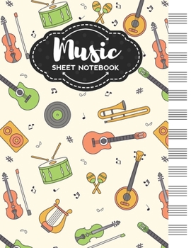 Paperback Music Sheet Notebook: Blank Staff Manuscript Paper with Unique Music Instruments Themed Cover Design Book