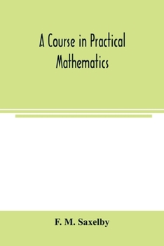 Paperback A course in practical mathematics Book