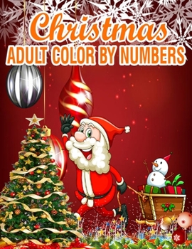 Paperback Christmas Adult Color By Numbers: 50 Color By Numbers Book