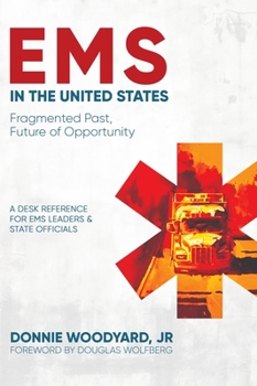 Hardcover EMS in the United States: Fragmented Past, Future of Opportunity Book