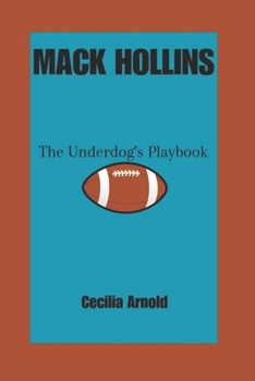 Paperback Mack Hollins: The Underdog's Playbook Book