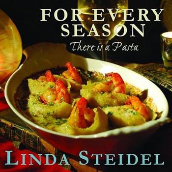 Hardcover For Every Season, There Is a Pasta Book
