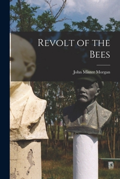 The Revolt of the Bees