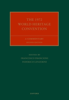 Hardcover The 1972 World Heritage Convention: A Commentary Book