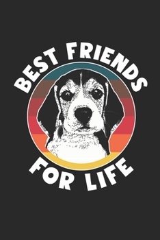 Beagle Notebook - Best Friends For Life Journal - Beagle Diary: Medium College-Ruled Journey Diary, 110 page, Lined, 6x9 (15.2 x 22.9 cm)
