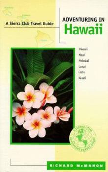 Paperback Adventuring in Hawaii: Hawaii, Maui, Molokai, Lanai, Oahu, Kauai Book