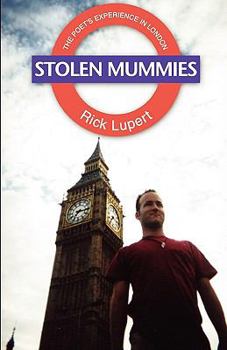 Paperback Stolen Mummies: The Poet's Experience In London Book