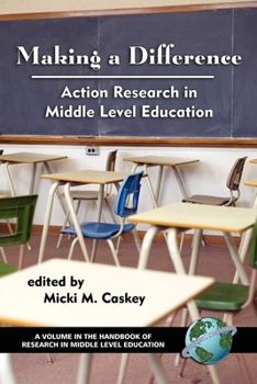 Paperback Making a Difference: Action Research in Middle Level Education (PB) Book