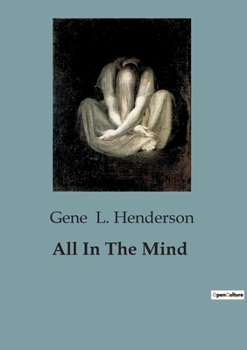 Paperback All In The Mind: The Ethical Dilemma of Consciousness Without a Body Book
