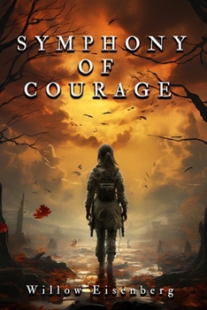 Paperback A Symphony of Courage Book
