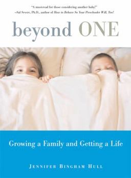 Paperback Beyond One: Growing a Family and Getting a Life Book