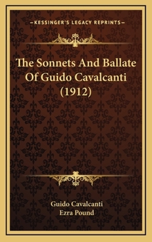 Hardcover The Sonnets And Ballate Of Guido Cavalcanti (1912) Book