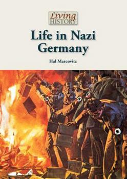 Life in Nazi Germany - Book  of the Living History
