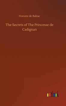 Les Secrets de la Princesse de Cadignan - Book  of the Études de mœurs : Scènes de la vie parisienne