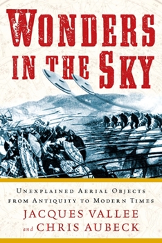 Paperback Wonders in the Sky: Unexplained Aerial Objects from Antiquity to Modern Times Book