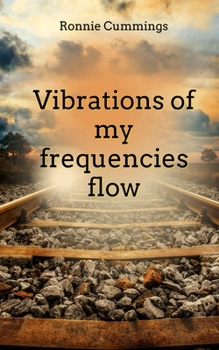 Paperback Vibrations of my frequencies flow Book