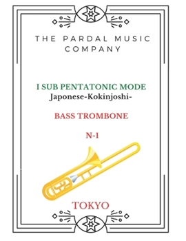 Paperback I SUB PENTATONIC MODE Japonese-Kokinjoshi-BASS TROMBONE N-1: Tokyo Book