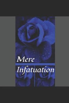 Paperback Mere Infatuation Book