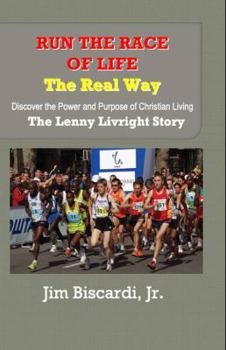 Run the Race of Life - The Real Way