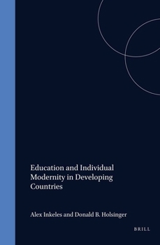 Hardcover Education and Individual Modernity in Developing Countries (International Studies in Sociology and Social Anthropology) Book