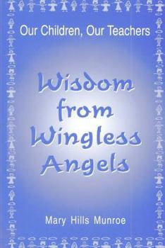 Paperback Wisdom from Wingless Angels Book