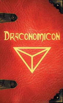 Hardcover Draconomicon: The Book of Ancient Dragon Magick Book