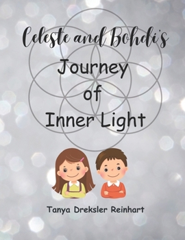 Paperback Celeste and Bohdi's Journey of Inner Light Book