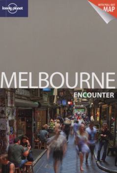 Paperback Lonely Planet Melbourne Encounter [With Pull-Out Map] Book