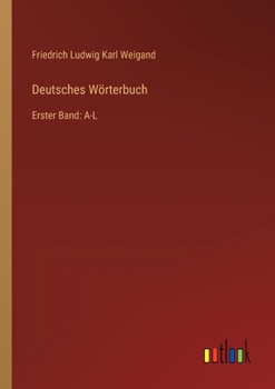 Paperback Deutsches Wörterbuch: Erster Band: A-L [German] Book