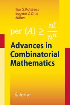 Paperback Advances in Combinatorial Mathematics: Proceedings of the Waterloo Workshop in Computer Algebra 2008 Book