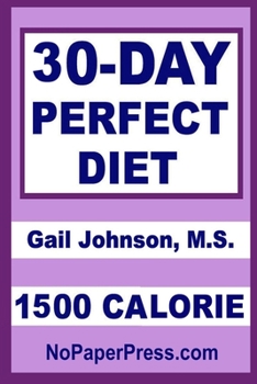 Paperback 30-Day Perfect Diet - 1500 Calorie Book