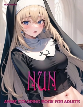 Paperback Nun: Anime Coloring Book for Adults Book