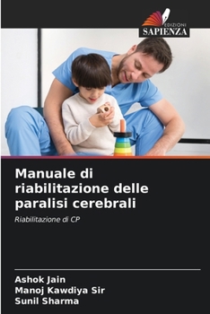 Paperback Manuale di riabilitazione delle paralisi cerebrali [Italian] Book