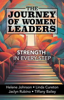The Journey of Women Leaders: Strength in Every Step