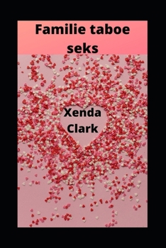 Familie taboe seks (Dutch Edition)