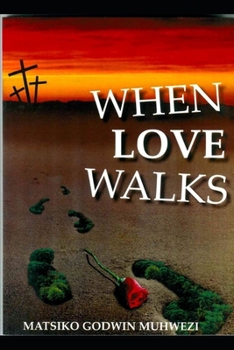 Paperback When Love Walks Book