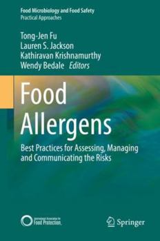 Hardcover Food Allergens: Best Practices for Assessing, Managing and Communicating the Risks Book