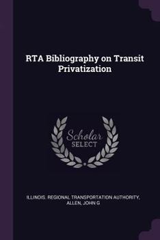 Paperback RTA Bibliography on Transit Privatization Book