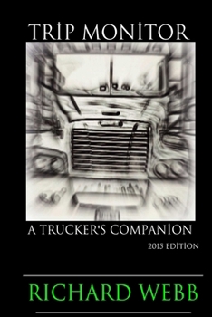 Paperback Trip Monitor: A Trucker's Companion 2015 Edition Book