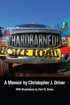 Paperback Hardbarned! One Man's Quest for Meaningful Work in the American South Book