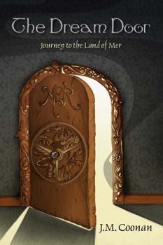 Paperback The Dream Door: Journey to the Land of Mer Book