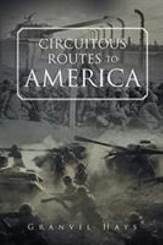 Paperback Circuitous Routes to America Book
