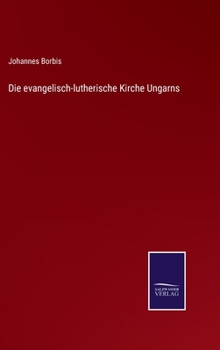 Hardcover Die evangelisch-lutherische Kirche Ungarns [German] Book