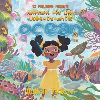 Paperback Adventures With Liyah-Walking Through the Ocean Book