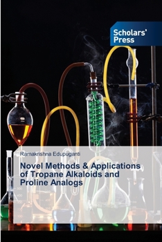 Paperback Novel Methods & Applications of Tropane Alkaloids and Proline Analogs Book