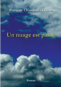 Paperback Un nuage est passé [French] Book