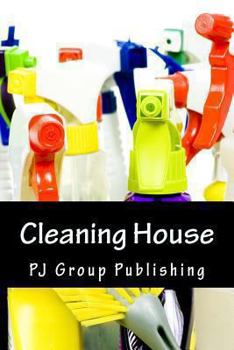 Paperback Cleaning House: Tips to Clean Each Room Book