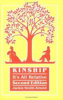 Paperback Kinship: It's All Relative. Second Edition Book