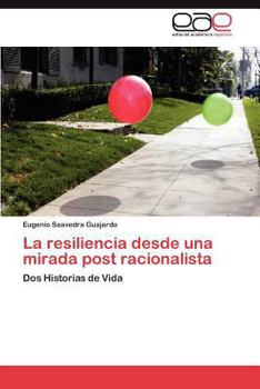 Paperback La resiliencia desde una mirada post racionalista [Spanish] Book